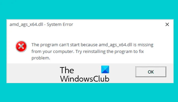 Cách sửa lỗi thiếu amd_ags_x64.dll trong Windows 11/10