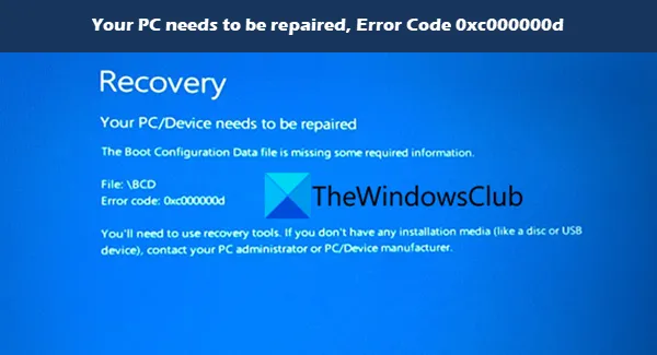 Fix Your PC needs to be repaired, Error Code 0xc000000d