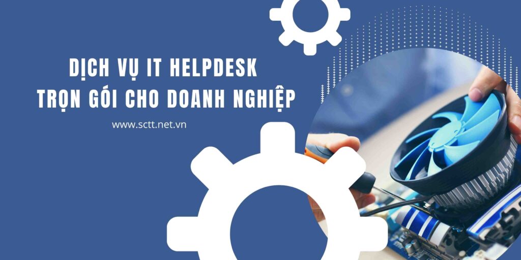 Dịch vụ IT helpdesk