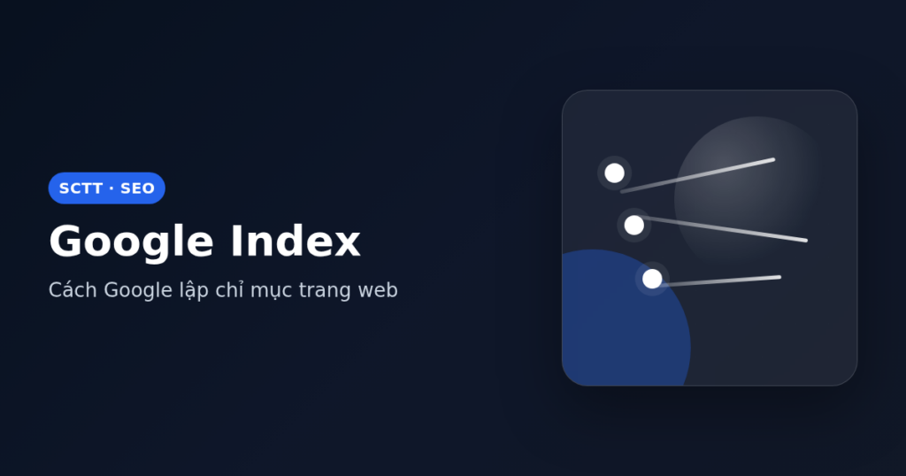 Google index là gì