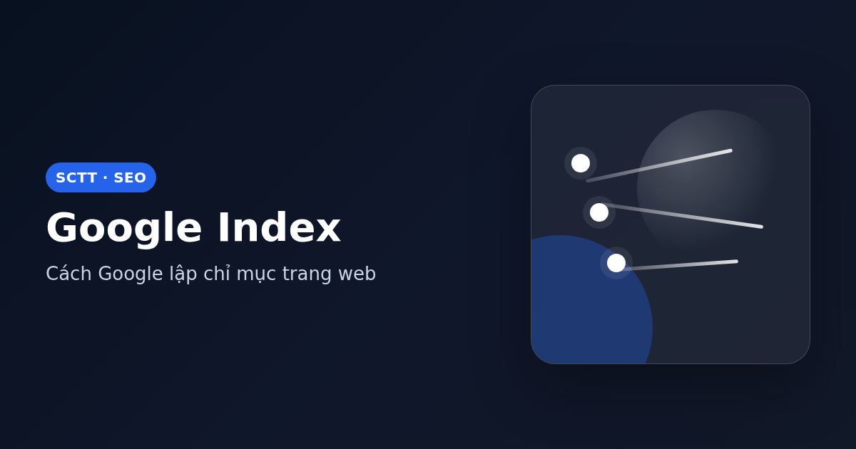 Google index là gì