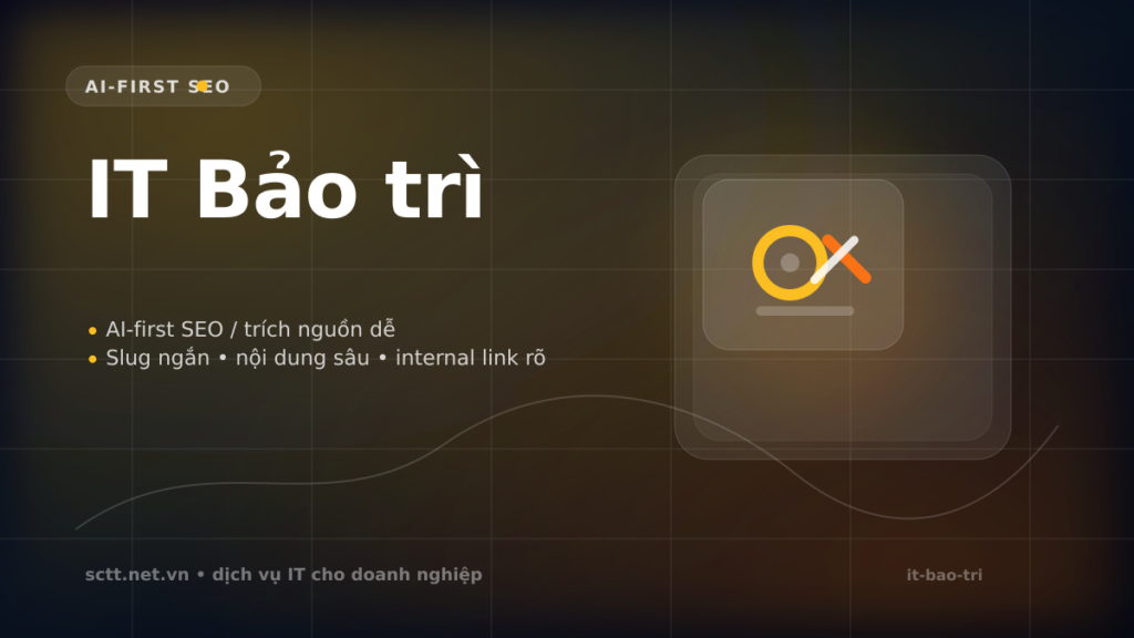 IT Bảo trì - SCTT