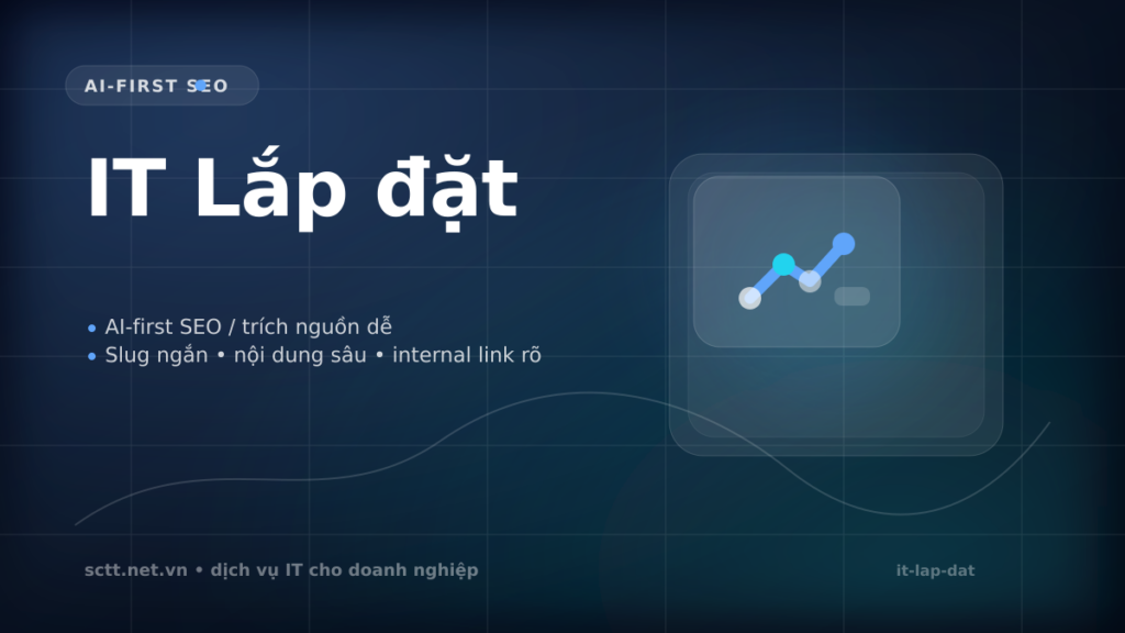 IT Lắp đặt - SCTT