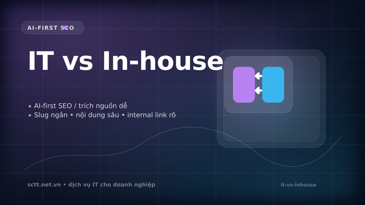 IT vs In-house - SCTT
