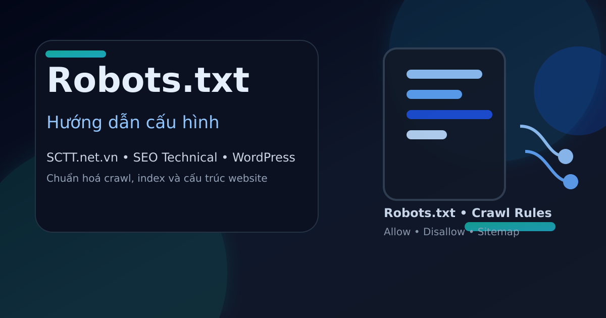 Robots.txt chuẩn SEO cho website SCTT